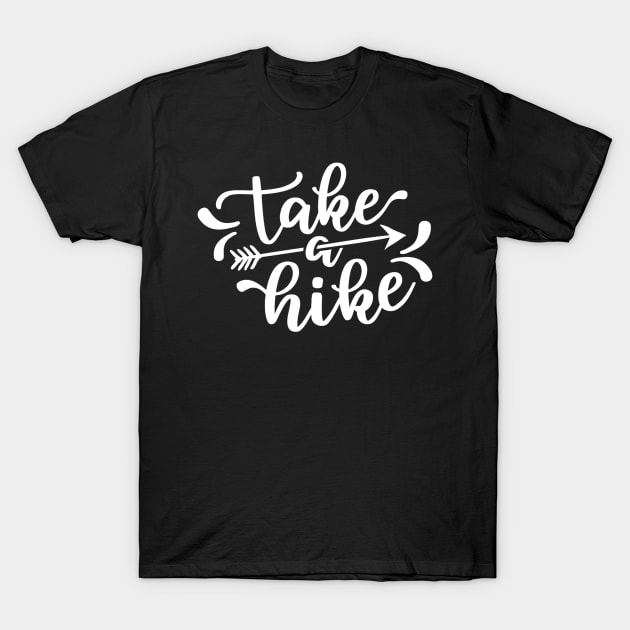Take a hike -  Hiking design T-Shirt by BB Funny Store